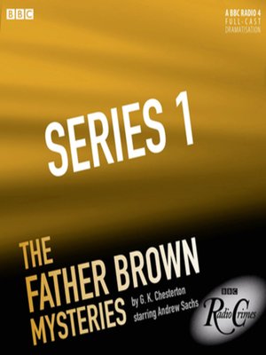cover image of The Father Brown Mysteries the Complete Series 1